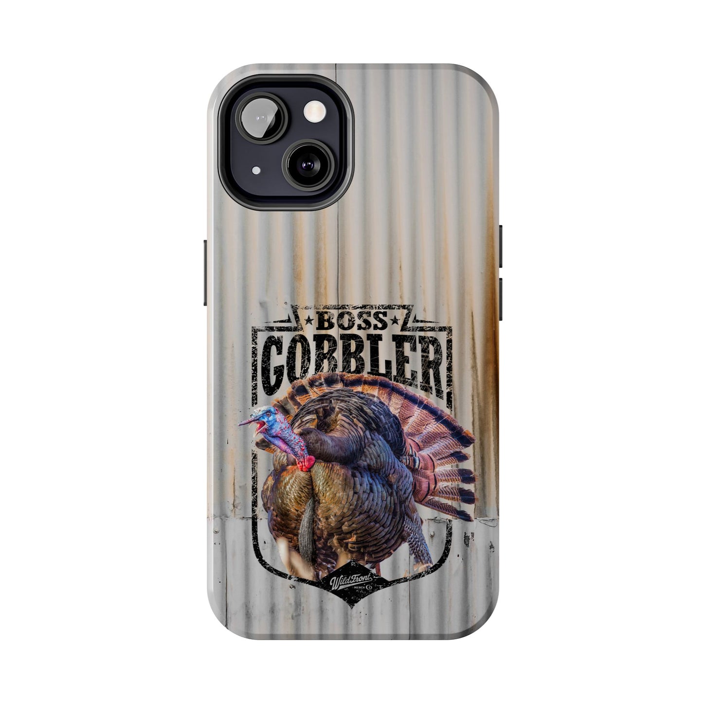 Boss Gobler Wild Turkey Tough Phone Cases