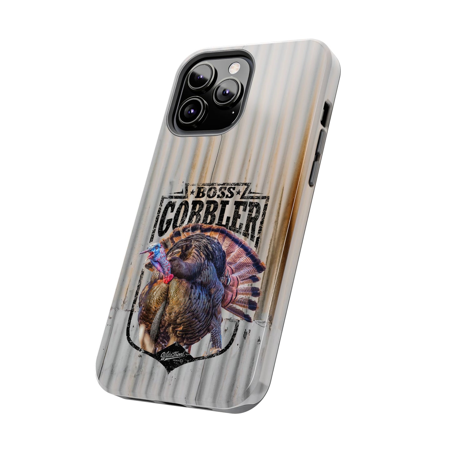 Boss Gobler Wild Turkey Tough Phone Cases