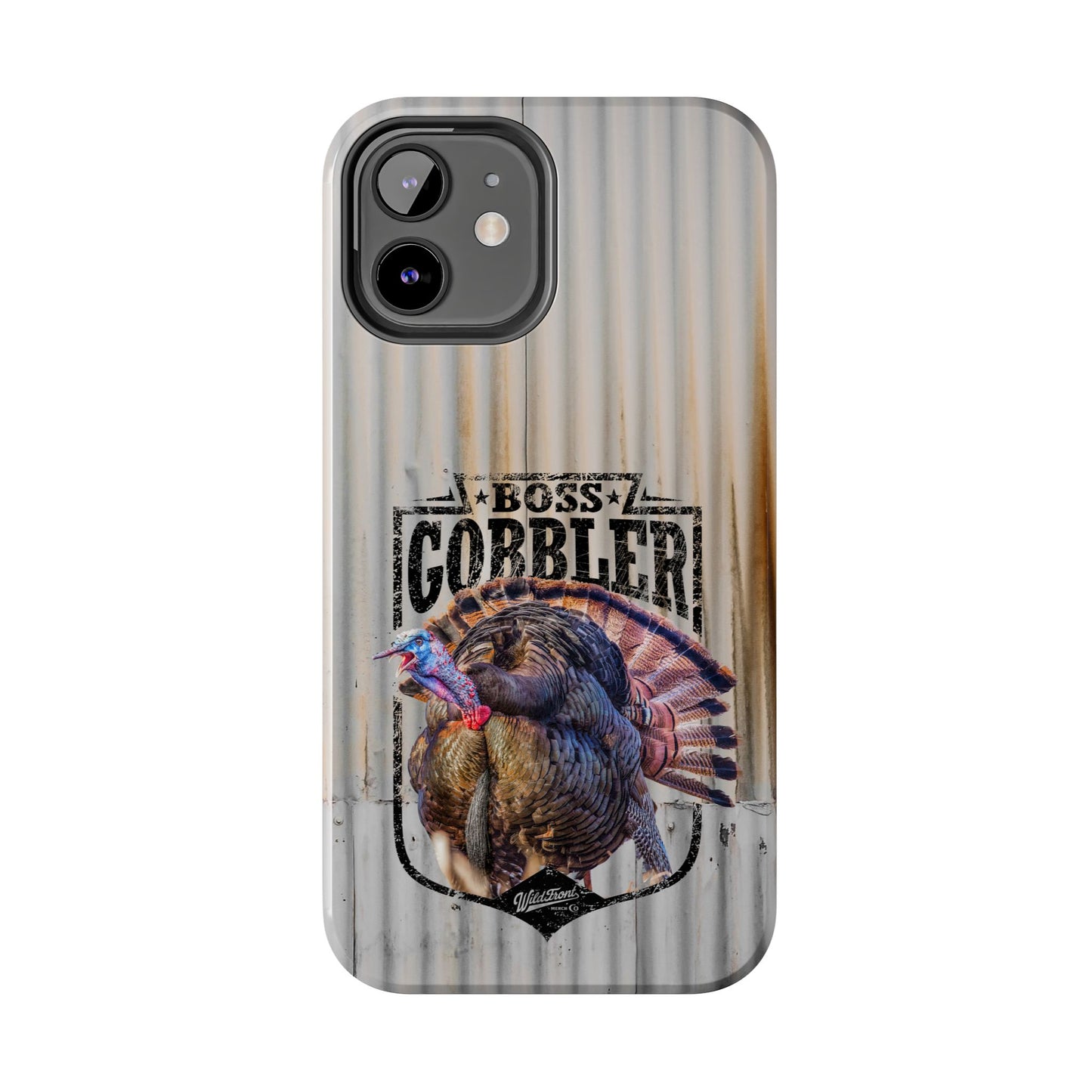 Boss Gobler Wild Turkey Tough Phone Cases